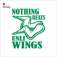 Load image into Gallery viewer, Nothing Beats Chicken Unli Wings Wall Decal