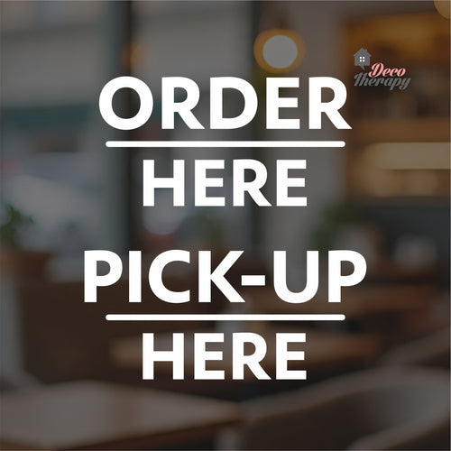 Order Here Pick-Up Here Sign Sticker Self-Adhesive Decotherapy