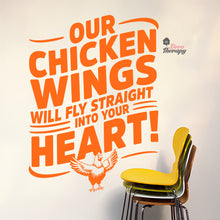 Load image into Gallery viewer, Our Chicken Wings Will Fly Straight Into Your Heart Wall Decal