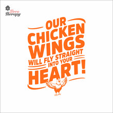 Load image into Gallery viewer, Our Chicken Wings Will Fly Straight Into Your Heart Wall Decal
