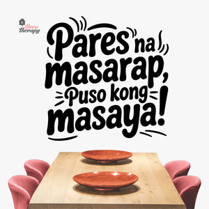 Pares Na Masarap Puso Kong Masaya Wall Decal Decotherapy