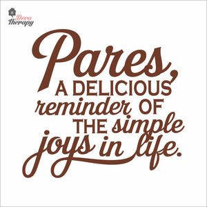 Pares A Delicious Reminder Simple Joys In Life Wall Decal Decotherapy