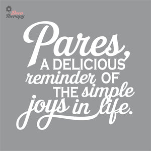 Pares A Delicious Reminder Simple Joys In Life Wall Decal Decotherapy