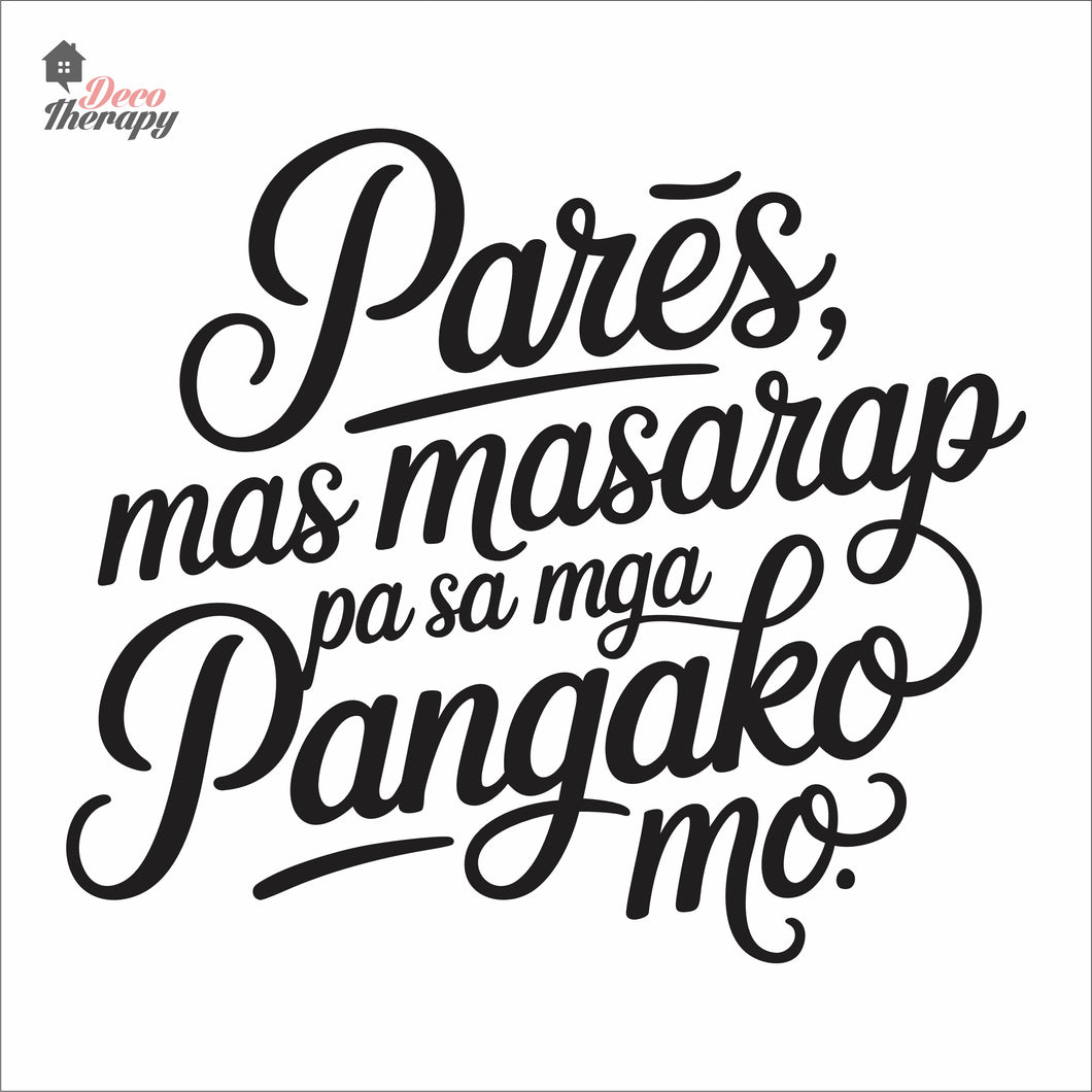 Pares Mas Masarap Pa Sa Mga Pangako Mo Wall Decal Decotherapy