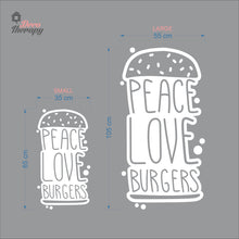 Load image into Gallery viewer, Peace Love Burgers Wall Decal