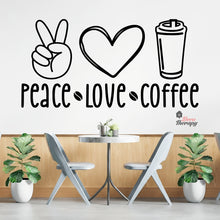 Load image into Gallery viewer, Peace Love Coffee Wall Decal Decotherapy