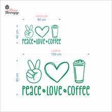 Load image into Gallery viewer, Peace Love Coffee Wall Decal Decotherapy