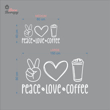 Load image into Gallery viewer, Peace Love Coffee Wall Decal Decotherapy