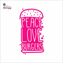 Load image into Gallery viewer, Peace Love Burgers Wall Decal