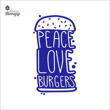 Load image into Gallery viewer, Peace Love Burgers Wall Decal