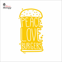 Load image into Gallery viewer, Peace Love Burgers Wall Decal