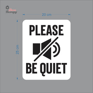 Please Be Quiet Sign Sticker Self-Adhesive Decotherapy