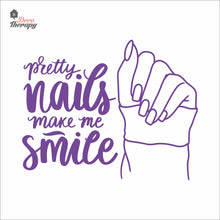 Load image into Gallery viewer, Pretty Nails Make Me Smile Wall Decal Decotherapy
