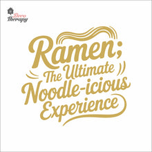 Load image into Gallery viewer, Ramen The Ultimate Noodleicious Experience Wall Decal