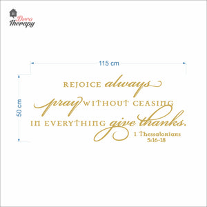 Rejoice Always Pray Without Ceasing In Everything Give Thanks Wall Decal Decotherapy