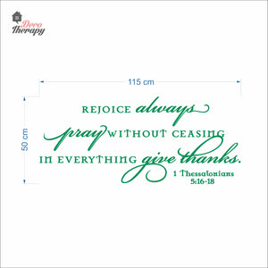 Rejoice Always Pray Without Ceasing In Everything Give Thanks Wall Decal Decotherapy
