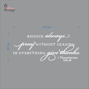 Rejoice Always Pray Without Ceasing In Everything Give Thanks Wall Decal Decotherapy