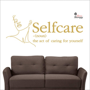 Selfcare The Act Of Caring For Yourself Skin Care Spa Salon Wall Decal Decotherapy