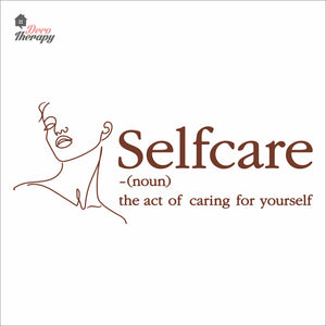Selfcare The Act Of Caring For Yourself Skin Care Spa Salon Wall Decal Decotherapy