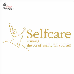 Selfcare The Act Of Caring For Yourself Skin Care Spa Salon Wall Decal Decotherapy