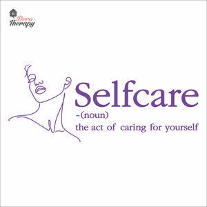 Selfcare The Act Of Caring For Yourself Skin Care Spa Salon Wall Decal Decotherapy