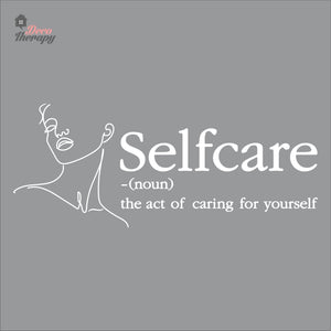 Selfcare The Act Of Caring For Yourself Skin Care Spa Salon Wall Decal Decotherapy