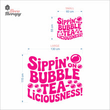 Load image into Gallery viewer, Sippin On Bubble TeaLiciousness Boba Milktea Wall Decal
