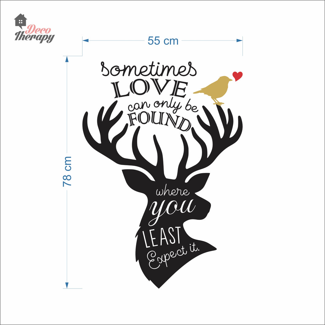 Sometimes Love Can Only Be Found Where You Least Expect It Wall Decal Decotherapy