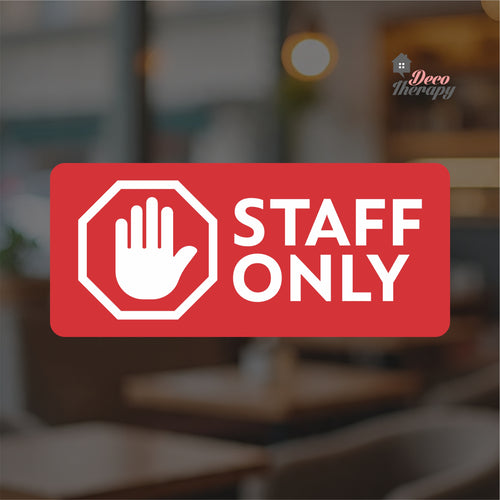 Staff Only Door Sign Sticker Self-Adhesive Decotherapy