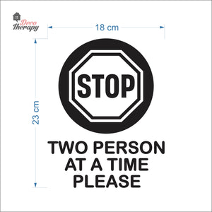 Stop Two Person At A Time Please Sign Sticker Self-Adhesive Decotherapy