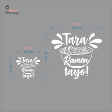 Load image into Gallery viewer, Tara Ramen Tayo Wall Decal