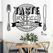Load image into Gallery viewer, Taste See That The Lord Is Good Psalm Wall Decal
