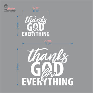 Thanks God For Everything Wall Decal Decotherapy