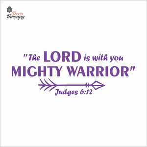 The Lord Is With You Mighty Warrior Wall Decal Decotherapy