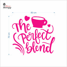 Load image into Gallery viewer, The Perfect Blend Coffee Tea Wall Decal Decotherapy