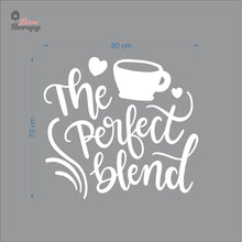 Load image into Gallery viewer, The Perfect Blend Coffee Tea Wall Decal Decotherapy
