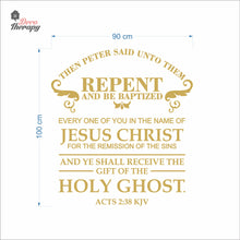 Load image into Gallery viewer, Then Peter Said Unto Them Repent And Be Baptized Wall Decal Decotherapy