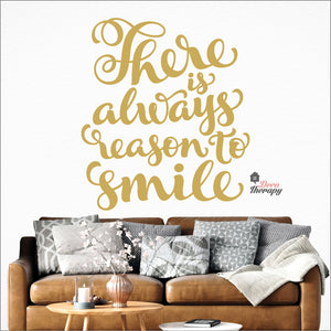 There Is Always Reason To Smile Wall Decal Decotherapy