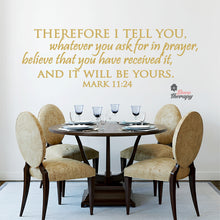 Load image into Gallery viewer, Therefore I Tell You Whatever You Ask For In Prayer Wall Decal Stickers