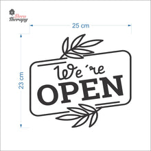 Load image into Gallery viewer, We&#39;re Open Door Sign Sticker Self-Adhesive Decotherapy