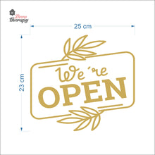 Load image into Gallery viewer, We&#39;re Open Door Sign Sticker Self-Adhesive Decotherapy