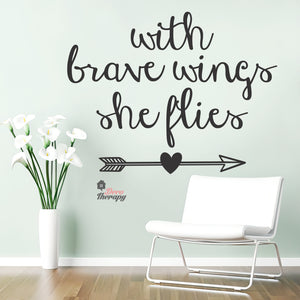 With Brave Wings She Flies Wall Decal Decotherapy