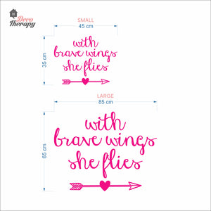With Brave Wings She Flies Wall Decal Decotherapy