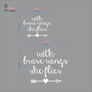 With Brave Wings She Flies Wall Decal Decotherapy
