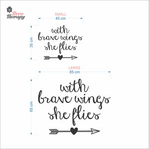 With Brave Wings She Flies Wall Decal Decotherapy