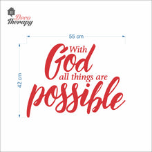 Load image into Gallery viewer, With God All Things Possible Wall Decal Stickers