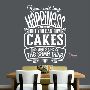 You Can't Buy Happiness But You Can Buy Cake V1 Wall Decal Decotherapy