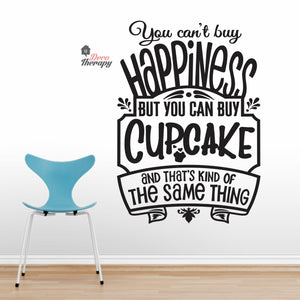 You Can't Buy Happiness Cupcake Wall Decal Decotherapy