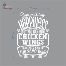 Load image into Gallery viewer, You Can't Buy Happiness But You Can Buy Chicken Wings Wall Decal