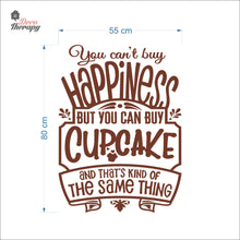 Load image into Gallery viewer, You Can&#39;t Buy Happiness Cupcake Wall Decal Decotherapy